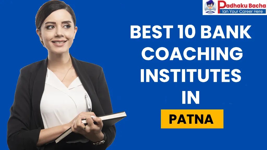 Best Bank Coaching in Patna