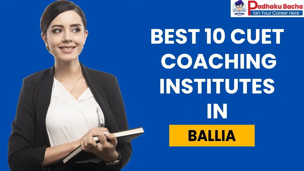 Best Cuet Coaching in Ballia