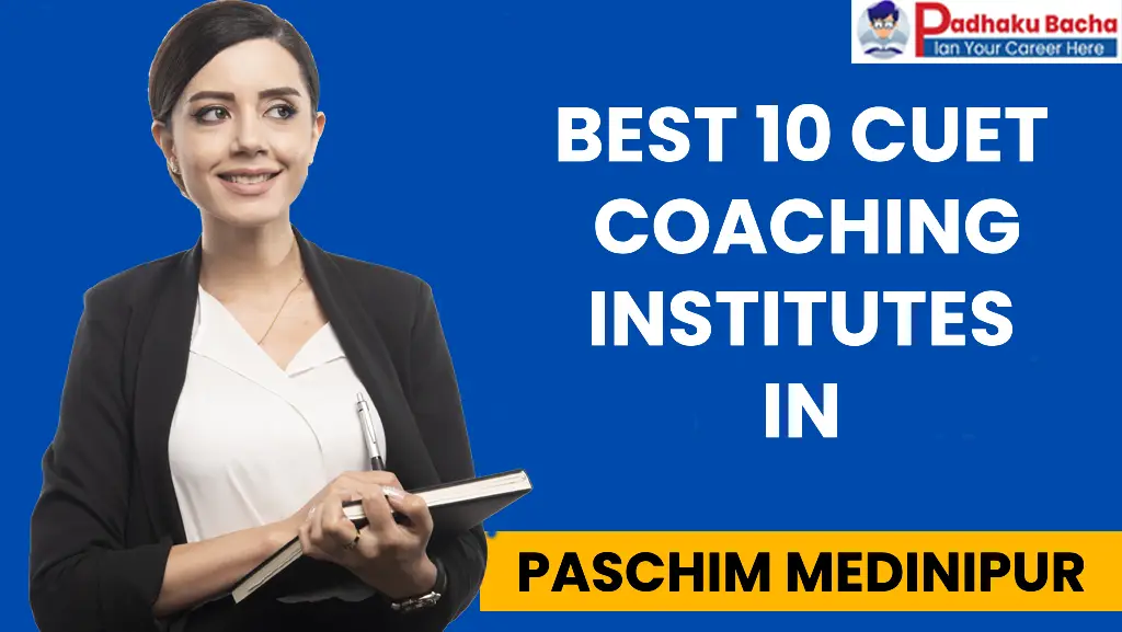 Best Cuet Coaching in Paschim Medinipur