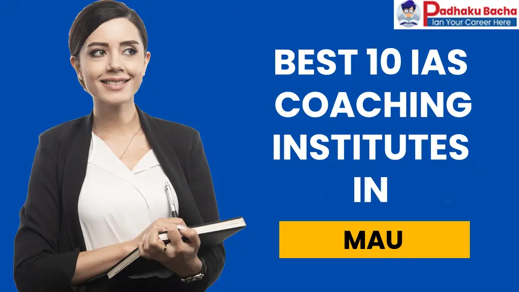 Best IAS Coaching in Mau