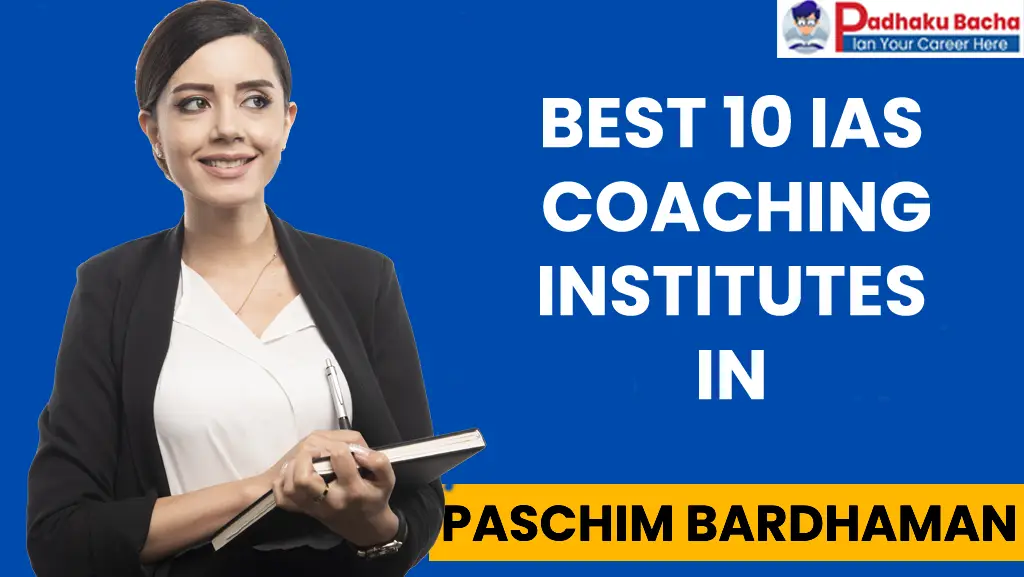 Best IAS Coaching in Paschim Bardhaman
