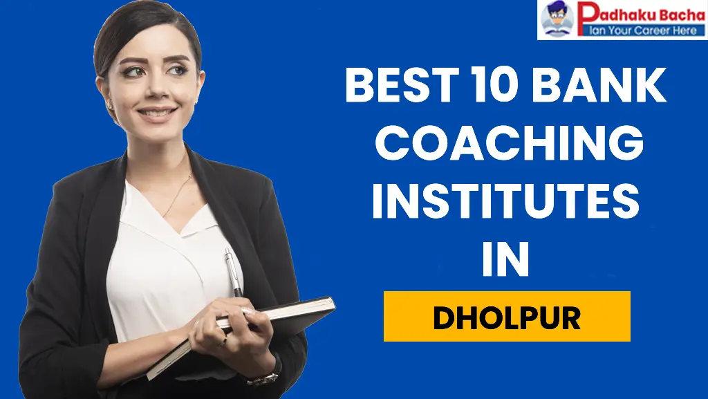 Best Bank Coaching in Dholpur