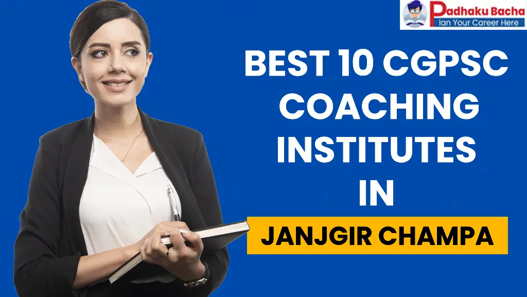 Top CGPSC Coaching in Janjgir Champa
