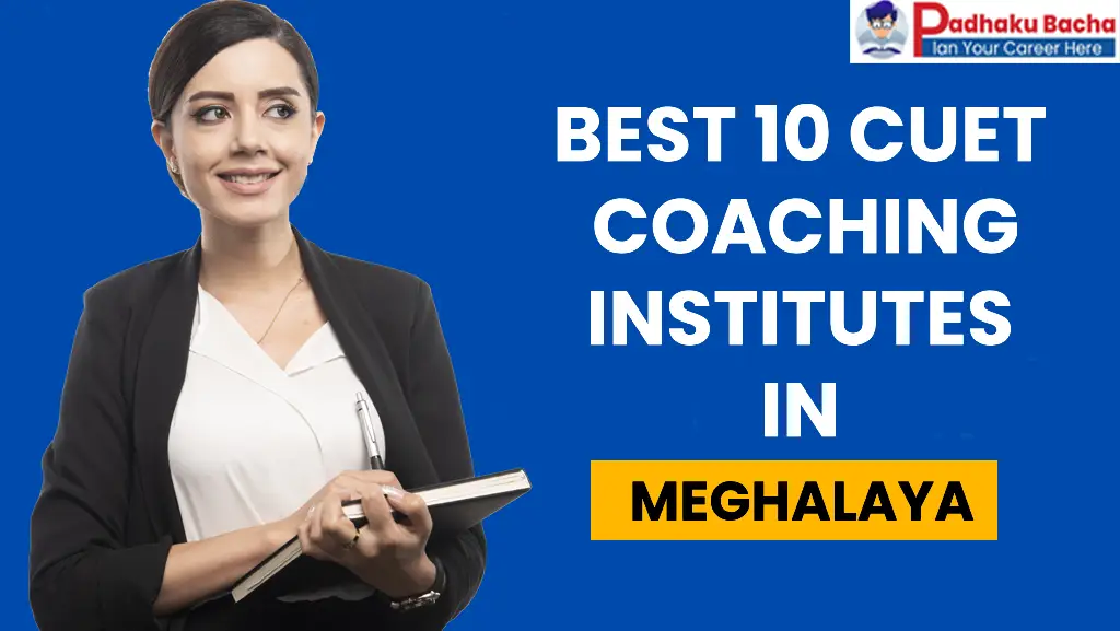 Best cuet coaching in meghalaya