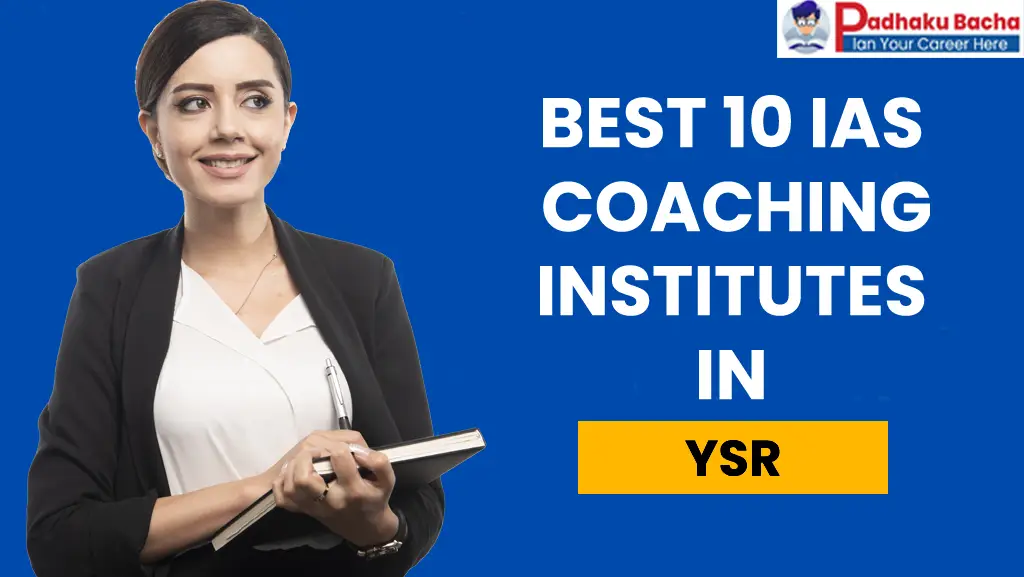 Top IAS Coaching in YSR