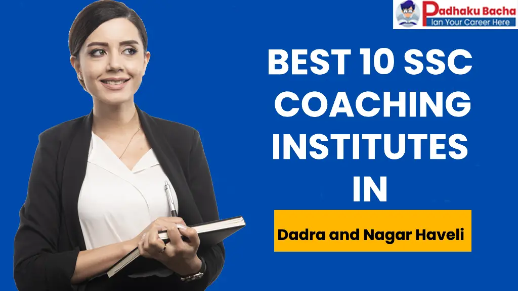 best ssc coaching in Dadra and Nagar Haveli