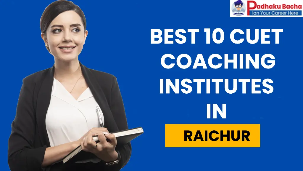 Best Cuet Coaching in Raichur